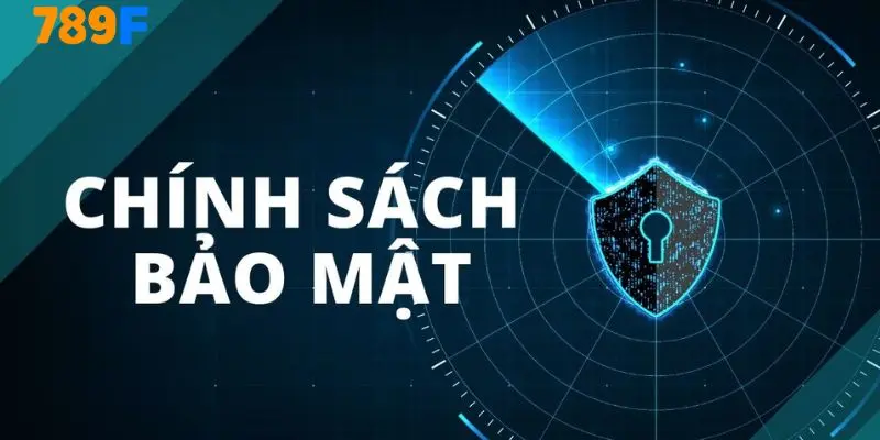 Chính sách bảo mật về cách thức và mục đích thu thập dữ liệu